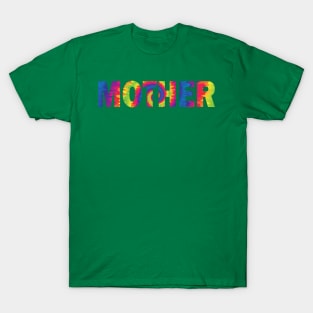 mother tie dye text effect T-Shirt